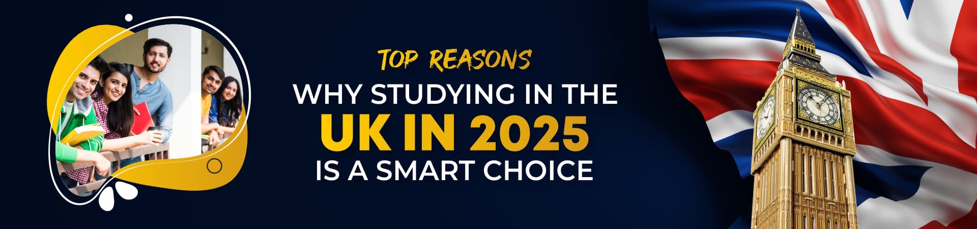 Top Reasons Why Studying in the UK in 2025 is a Smart Choice
